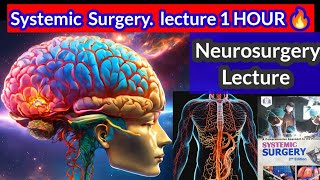 General Surgery lecture 1 HOUR 🔥♥️💓 NEUROSURGERY extradural, intradural hemorrhage #hydrocephalus