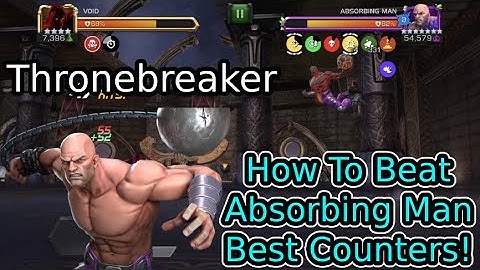 4 Star Void Solos 7 Star Thronebreaker Absorbing Man! | Best Counters For Him! | MCOC