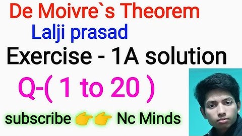 De moivre`s theorem ,Exercise 1a, lalji prasad ,solution