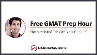 Free GMAT Prep Hour: Math-related Data Insights Advice and Practice