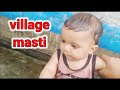 Village life l masti  cute baby  zainab ka tiranga