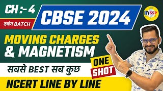 CBSE 2024 PHYSICS | Complete MOVING CHARGES &amp; MAGNETISM in one shot | Class 12 Physics | Sachin sir