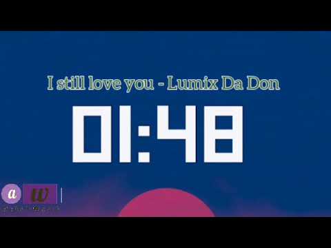 I still love you   Lumix Da Don Official Music Audio   Acholi Pro Evo Tv