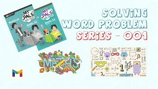 Solving Word Problem My Pals Maths 5A (Part 1)