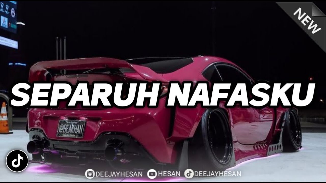 DJ SEPARUH NAFASKU OH DEWIKU REMIX TIKTOK VIRAL