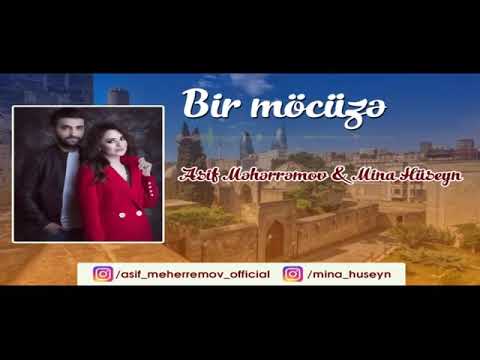 Asif Məhərrəmov-Mina Huseyn-Bir Mocuze