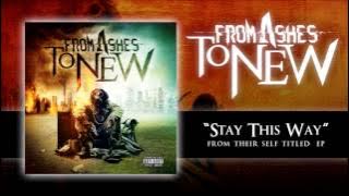 From Ashes to New - Stay This Way