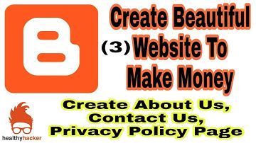 Create About Us, Contact Us, Privacy Policy Page On Blogger | Blogging Tutorial Part 3