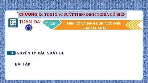 Giáo án PowerPoint Bài 26: Biến cố và định nghĩa cổ điển của xác suất | Toán 10 Kết nối tri thức