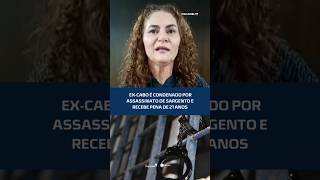 Caso de 27 anos tem desfecho: ex-cabo é condenado a mais de 21 anos #CidadeAL