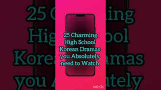 25 Charming Highschool Kdramas You Must Watch