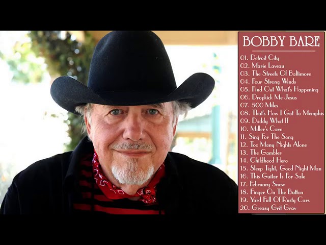 Bobby Bare Greatest Hits    Bobby Bare Best Songs Full Album class=