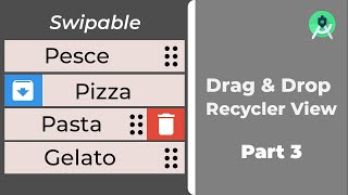 Drag & Drop + Swipable RecyclerView in Android Studio Tutorial [Part 3/3] (Kotlin)