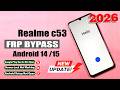 🔐 Realme C53 Frp Bypass 2026 — Apps Not Working | Android 14 →15 | Without Pc | Realme (Rmx3762)