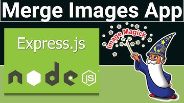 Node.js Express ImageMagick Project to Merge Multiple Images in Horizontal and Vertical Direction
