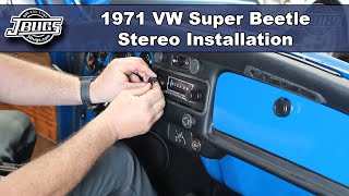 JBugs  1971 VW Super Beetle  Stereo Installation