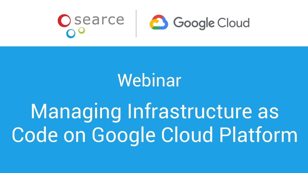 Webinar: Managing Infrastructure as Code on Google Cloud Platform - YouTube