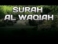 Magnet Rizq Quran | Surah Al Waqiah Peaceful Recitation for Smooth Business
