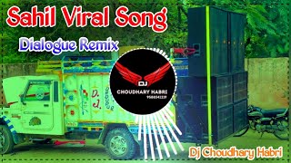 Sahil Viral Call Recording Dj Remix | Sahil And Saniya Bamni Recording Remix | Dj Choudhary Habri