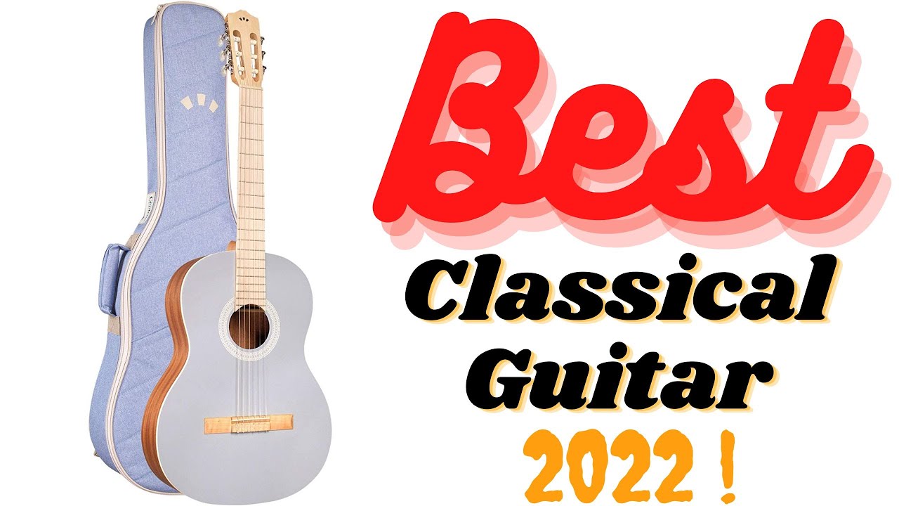 Best Classical Guitar 2022 | Top 5 Best #classicalguitar On Your Budget ...