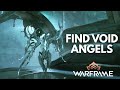How To Find Void Angels In Warframe