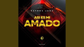 Video thumbnail of "Kayros Juda - Asi Es Mi Amado"