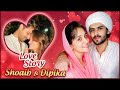 Dipika kakar  shoaib ibrahim lovestory first meet love marriage  controversies