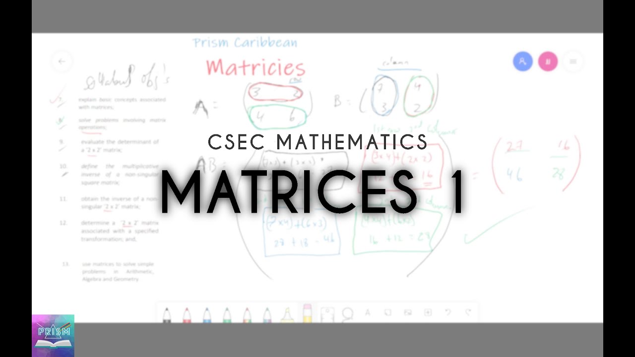 Matrices: Part 1 | CSEC Mathematics | Prism Caribbean - YouTube
