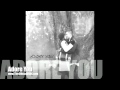 ANAK - Adore You (Promo Single + Free Download Below)