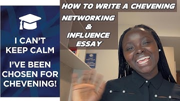 HOW TO WRITE A CHEVENING NETWORKING AND INFLUENCE ESSAY