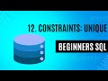 12. Column Constraints UNIQUE | SQL for Beginners