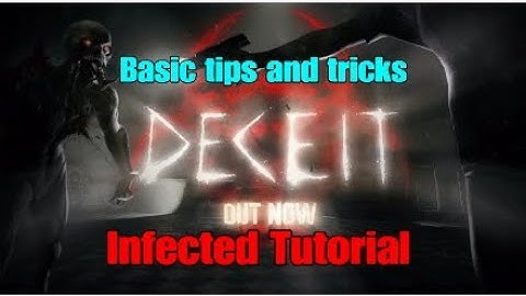 Deceit New Game Mode Infected Tutorial