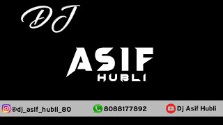 2K22}} SADIQ BHAI OLD HUBLI 💥 MIX DJ ASIF AS PRODUCTION HUBLI 💥