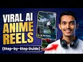 Viral AI Anime Reels Kaise Banaye (Step-by-Step Guide) 🔥