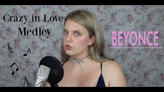 Beyonce | Crazy in Love Medley Cover | 52 Week Singing Challenge ✨