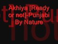 Akhiyaready or notpunjabi by nature