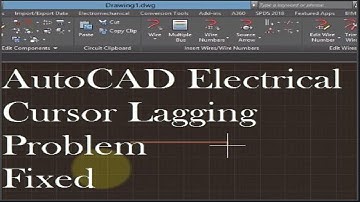 AutoCAD Electrical Cursor Lagging Problem Fixed | Tips & Tricks