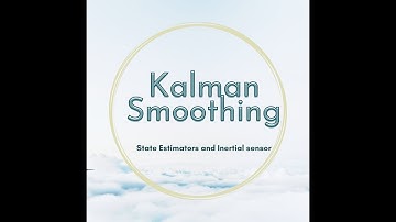 Sensor Navigation: Smoothing Kalman Filter