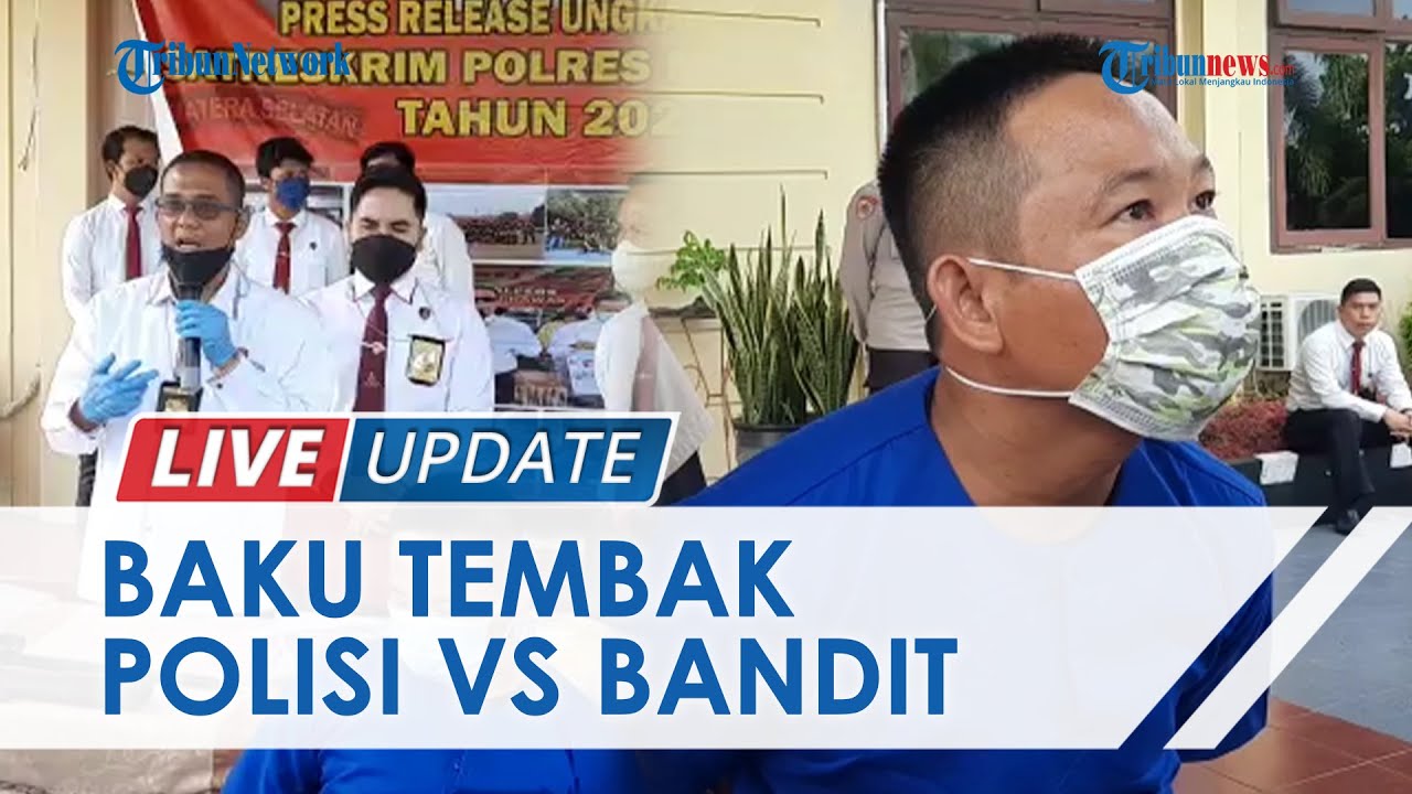 Baku Tembak Polisi Vs Bandit di Musi Rawas Sumsel, 2 Orang Tewas Tertembak dan 1 Alami Luka
