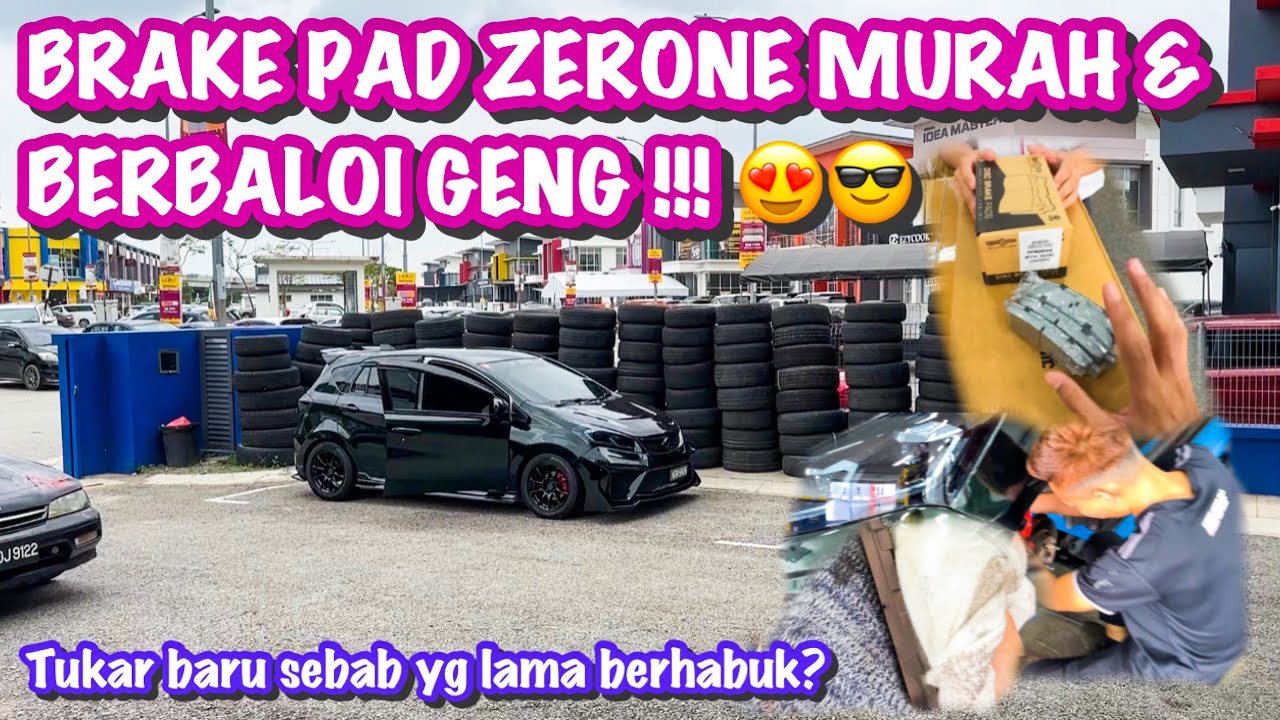 TUKAR BRAKE PAD BARU PERODUA MYVI G3 ZERONE BRAKE PAD HARGA MURAH