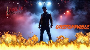 Unstoppable | Motivational Rock Anthem (Official Video) | Faalir Music
