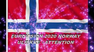 Eurovision 2020 Norway Ulrikke Attention