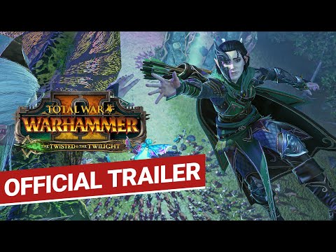 The Twisted & The Twilight Announce Trailer | Total War: WARHAMMER 2