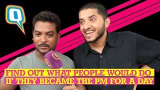 Bak Bak Bilal: Here’s What People Will Do If They Became the Prime Minister for a Day | The Quint