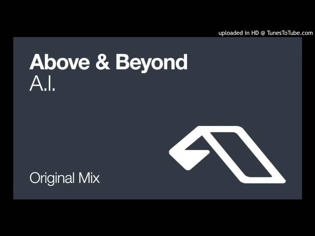 Above And Beyond - A.I