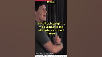 Mark Cuban: To me, business is the Ultimate Sports and nobody is more competitive than I am. #shorts