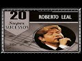 ROBERTO LEAL   20 SUPER SUCESSOS   COMPLETO