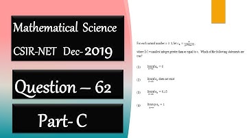 CSIR NET Mathematics Solution Dec 2019 | Question 62 |Real Analysis| Limit | Convergence | Sequence