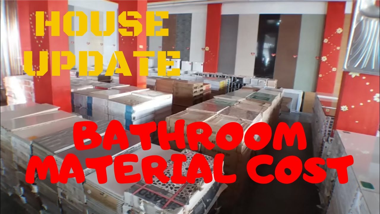 HOUSE UPDATE COMFORT ROOM MATERIAL COST BATHROOM MATERIAL COST