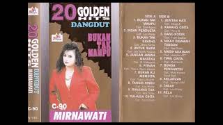 Mirnawati | 20 Golden Hits Dangdut | Full Album